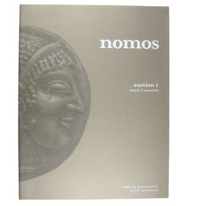 Nomos Auction 1 Catalog Zurich May 2009 Numismatists Coins Greek Switzerland